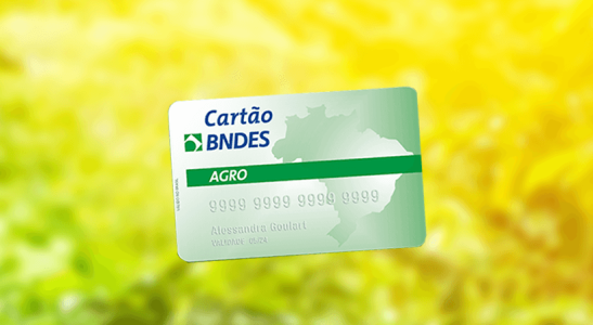 Cartão BNDES Agro: uma nova opção de crédito para o setor