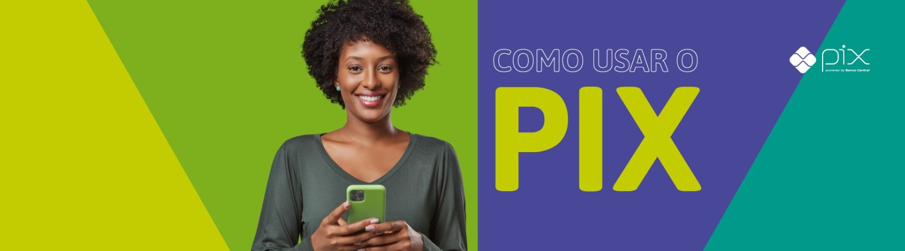 Banner - Saiba como usar o PIX