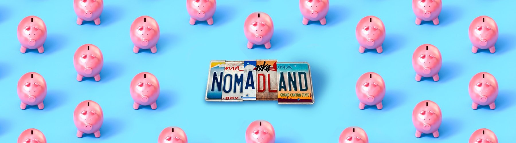 Banner - Nomadland e a importância de poupar