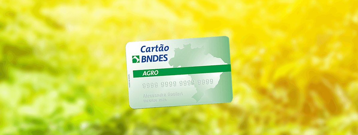Banner - Cartão BNDES Agro: uma nova opção de crédito para o setor